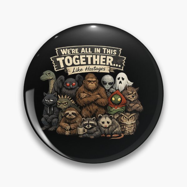 Item preview, We're All in This Together Like Hostages Sarcastic designed and sold by super-think.
