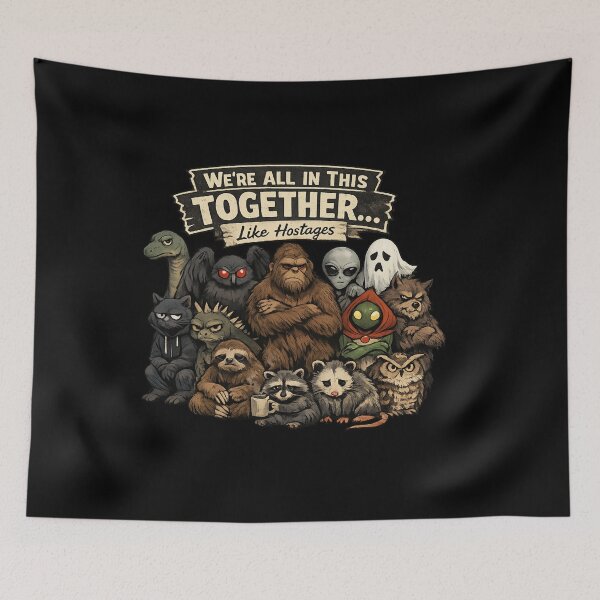 Item preview, We're All in This Together Like Hostages Sarcastic designed and sold by super-think.