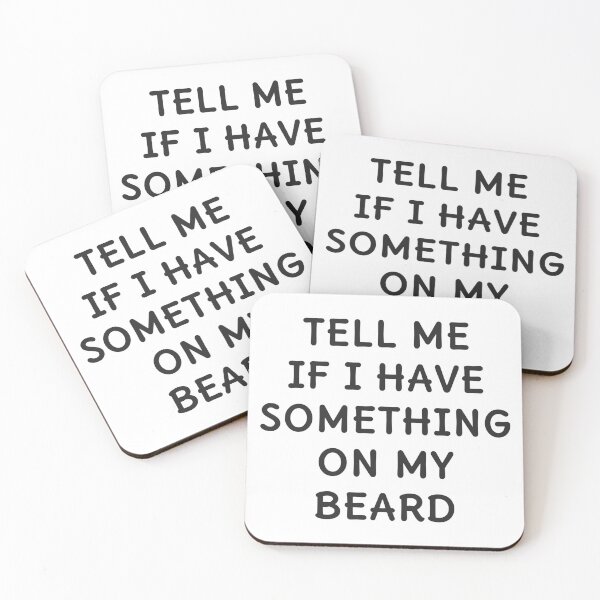 Item preview, Funny Something On My Beard Quote Design designed and sold by nvrprooo.