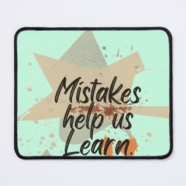 Item preview, “Mistakes help us learn.”  | Aero Blue designed and sold by Grixel's Paang Gala Shop.