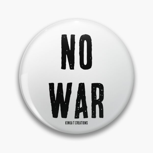 Item preview, No War designed and sold by kinkatstyle.