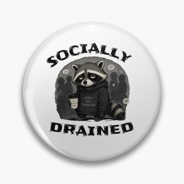 Item preview, Socially Drained Raccoon designed and sold by DesignTeamHub.