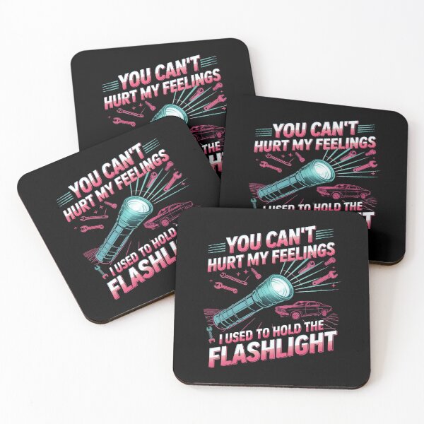 Item preview, You Can't Hurt My Feelings I Used To Hold The Flashlight Funny Dad Joke designed and sold by Redgiant87x.