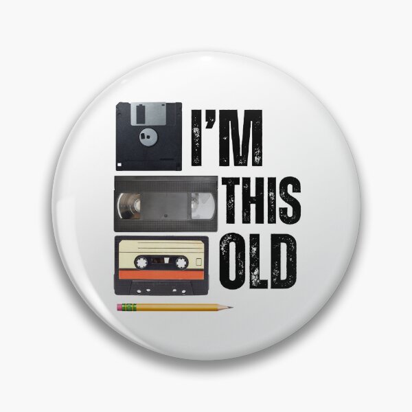 Item preview, I'm This Old designed and sold by midofeverywhere.