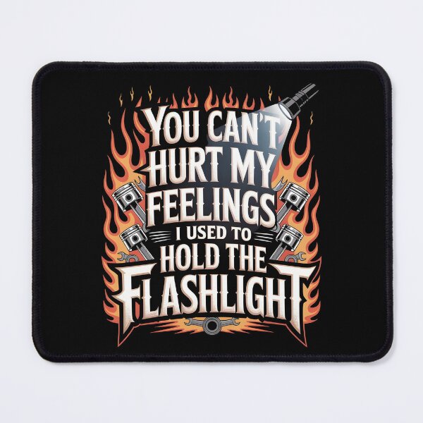 Item preview, You Can't Hurt My Feelings I Used To Hold The Flashlight Retro Mechanic Dad Humor designed and sold by Redgiant87x.
