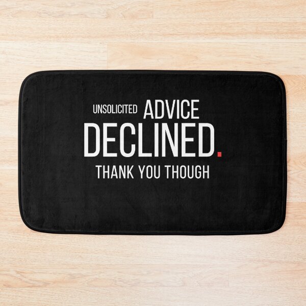 Item preview, Unsolicited Advice Declined Funny Introvert & Boundaries Quote designed and sold by No Excuses Supply.