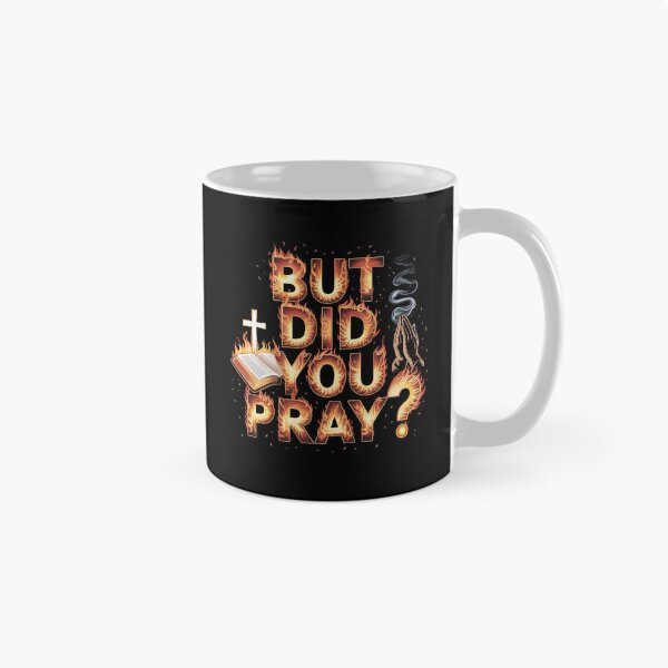 Item preview, But Did You Pray Faith Based Christian Quote for Bible and Church Lovers designed and sold by Redgiant87x.