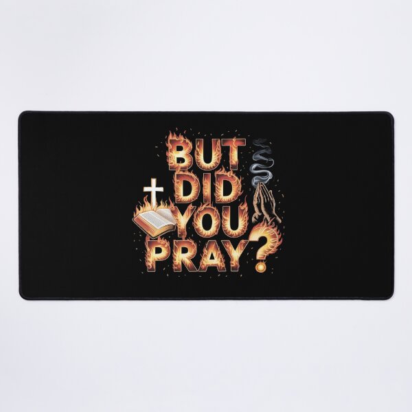 Item preview, But Did You Pray Faith Based Christian Quote for Bible and Church Lovers designed and sold by Redgiant87x.