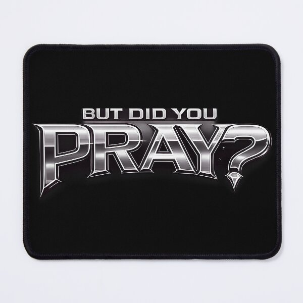 Item preview, BUT DID YOU PRAY? Chrome Monogram Streetwear T Shirt designed and sold by Waldero.