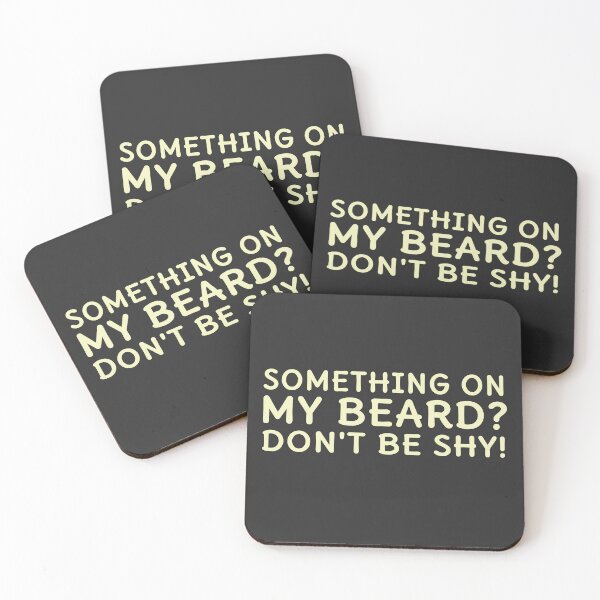 Item preview, Something On My Beard Don't Be Shy designed and sold by nvrprooo.