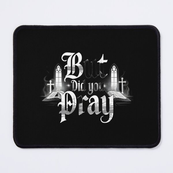 Item preview, But Did You Pray Encouraging Christian Design for Church and Bible Followers designed and sold by Redgiant87x.