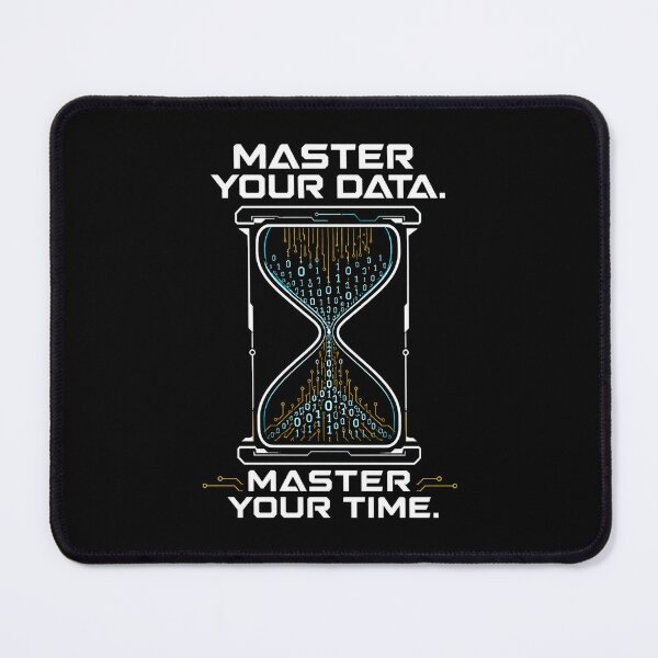 Item preview, Master Your Data Master Your Time designed and sold by Global-Command.