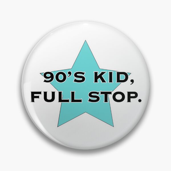 Item preview, 90's Kid, Full Stop designed and sold by Normbot2000.