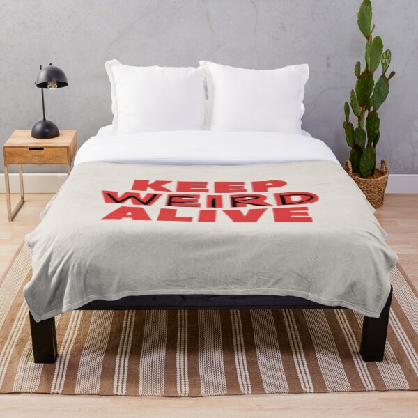 Item preview, Keep Weird Alive designed and sold by DOMO Industries.