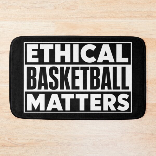 Item preview, Ethical Basketball Matters designed and sold by DIRTYDUNNZ.