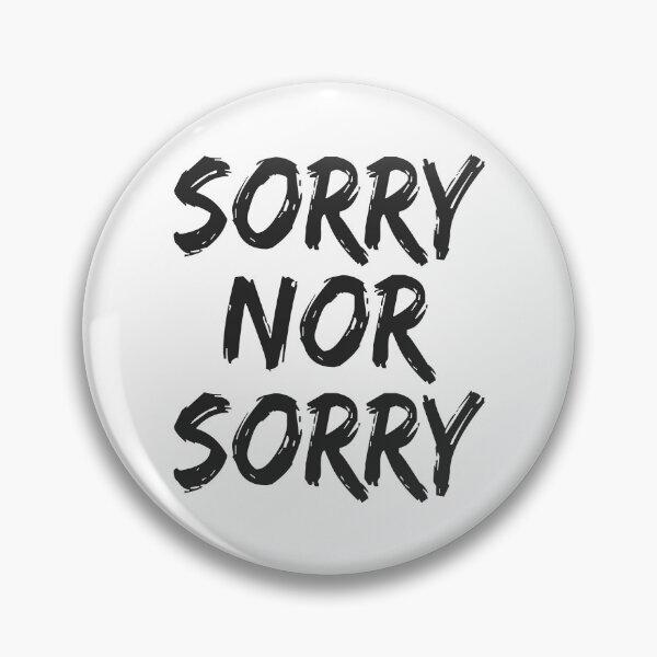 Item preview, Minimalist Sorry NOR Sorry Programmer Logic Humor designed and sold by nvrprooo.