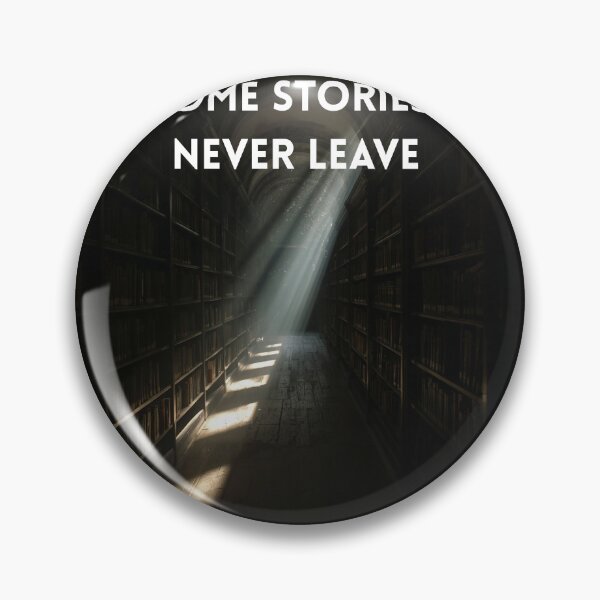 Item preview, Some stories never leave designed and sold by creativityisfun.