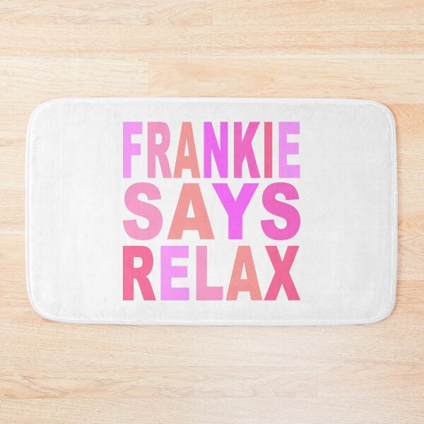 Item preview, Frankie Says Relax Pink designed and sold by Normbot2000.