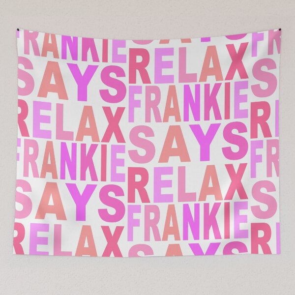 Item preview, Frankie Says Relax Pink designed and sold by Normbot2000.