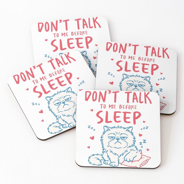 Item preview, Don't Talk to me Before Sleep designed and sold by Ranasko.