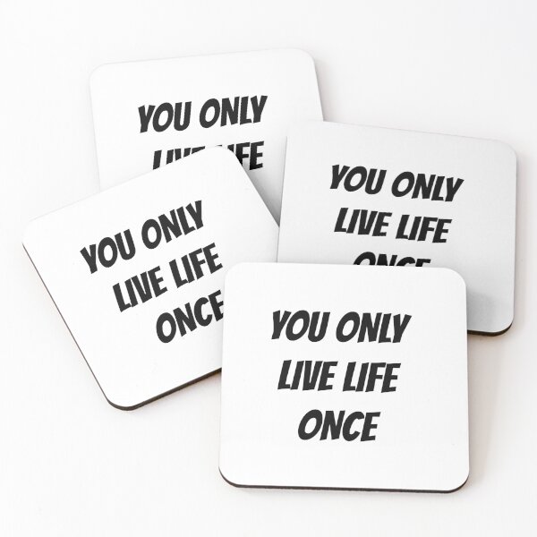 Item preview, YOU ONLY LIVE LIFE ONCE designed and sold by binmaster3000.