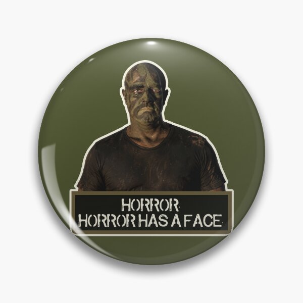 Item preview, Colonel Kurtz Horror Has a Face - Apocalypse Now Movie designed and sold by ourkid.