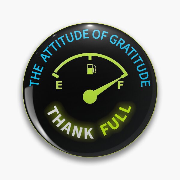 Item preview, THE ATTITUDE OF GRATITUDE... THANK  FULL. designed and sold by RISE AND SHINE.