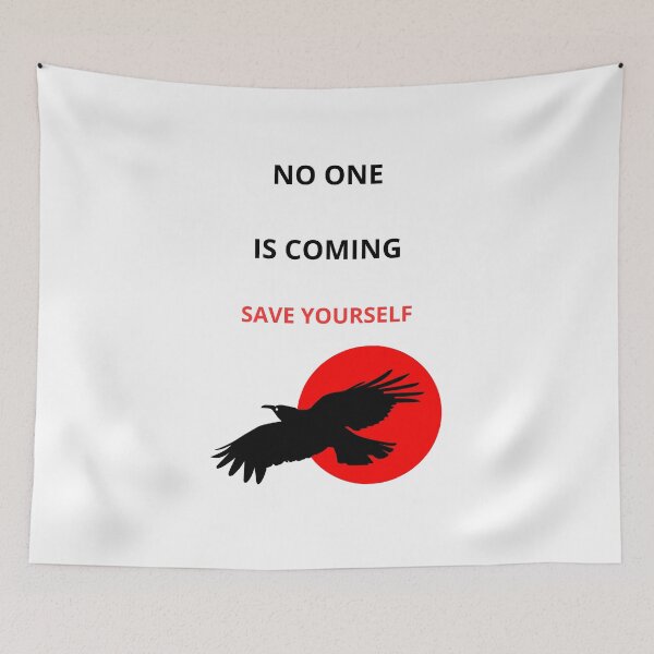 Item preview, No One Is Coming Save Yourself Gym Motivation designed and sold by Wild Horizon Studio.