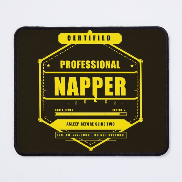 Item preview, Certified Professional Napper Funny Office Humor Gift designed and sold by Mega-Shopping.