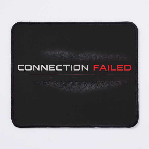 Item preview, CONNECTION FAILED designed and sold by ShadowSignal.