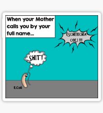 E.Coli mother bacteria laboratory joke Sticker