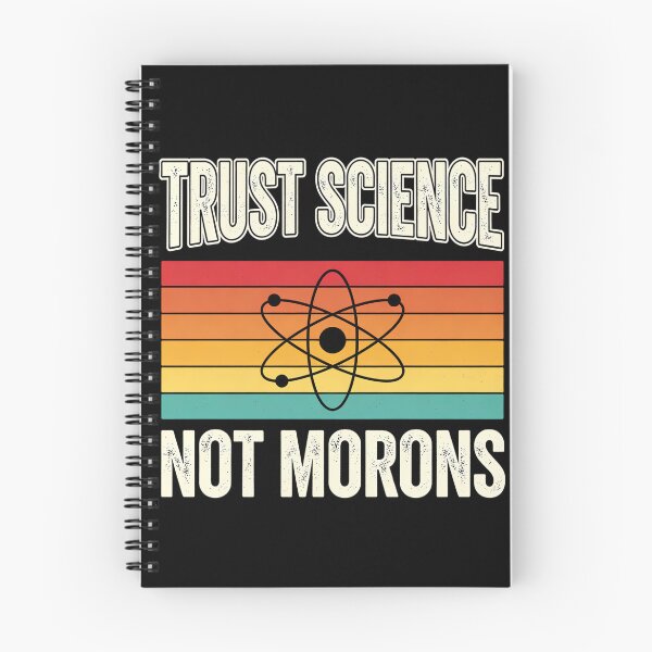 Item preview, Trust Science Not Morons designed and sold by CutOutIdols.