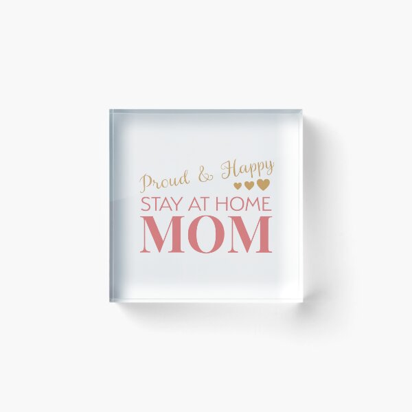 Item preview, Proud & Happy Stay at Home Mom designed and sold by The Trad Dream.
