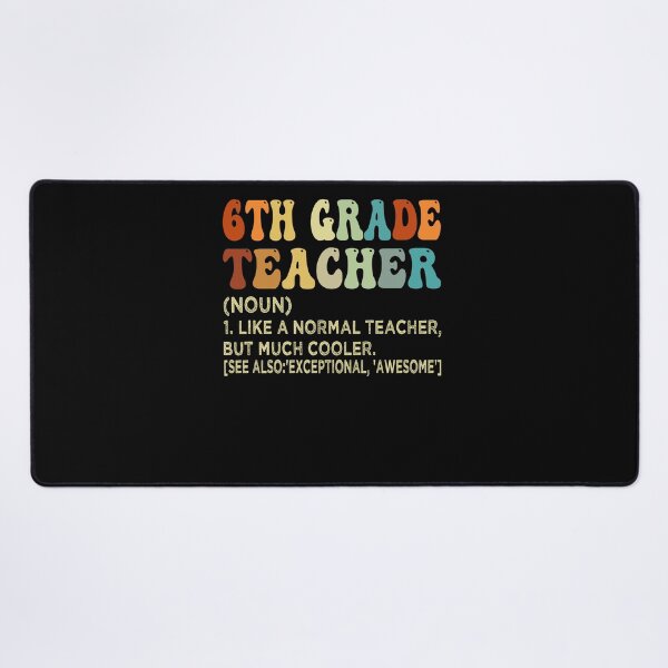 Item preview, 6th Grade Teacher Definition designed and sold by SiarheiYur.