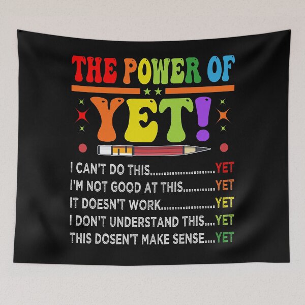 Item preview, The Power Of Yet designed and sold by SiarheiYur.