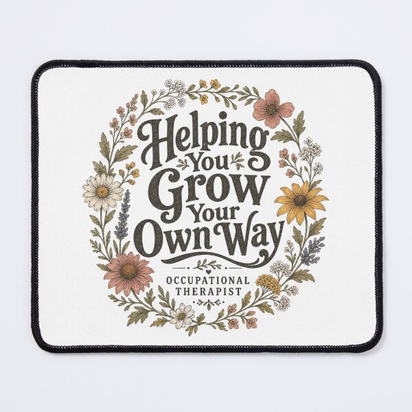 Item preview, Helping You Grow Occupational Therapist designed and sold by ChaosThreadsCo.