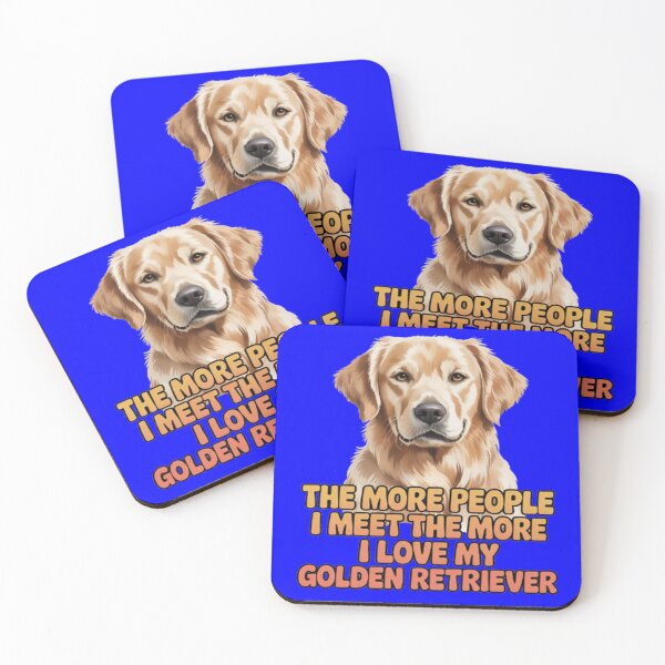 Item preview, The More People I Meet The More I Love My Golden Retriever designed and sold by fantasticdesign.