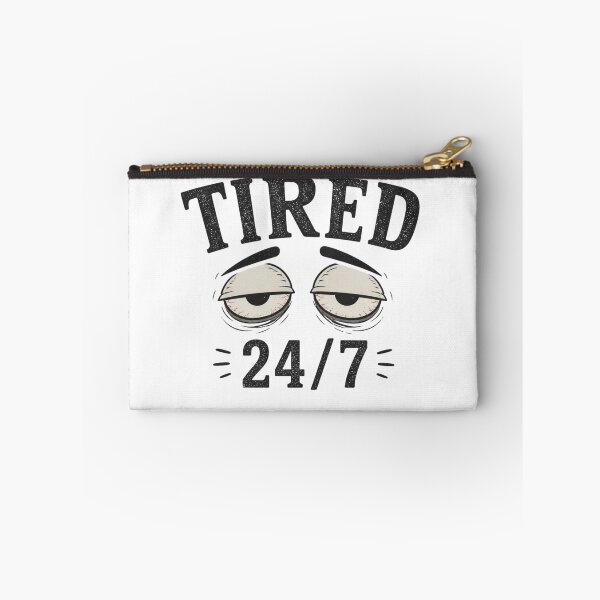 Item preview, Tired 24/7 Funny Exhausted Meme Shirt designed and sold by kaream1308.