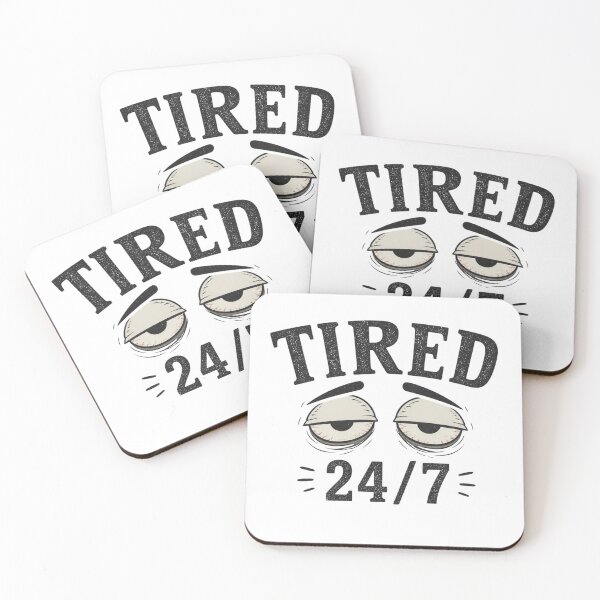 Item preview, Tired 24/7 Funny Exhausted Meme Shirt designed and sold by kaream1308.