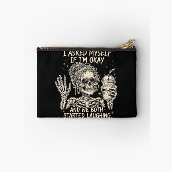 Item preview, I Asked Myself If I'm Okay And We Both Started Laughing - Funny Skeleton Coffee designed and sold by CutOutIdols.