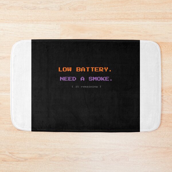 Item preview, Low Battery Need A Smoke Gamer designed and sold by SmokBreakStudio.