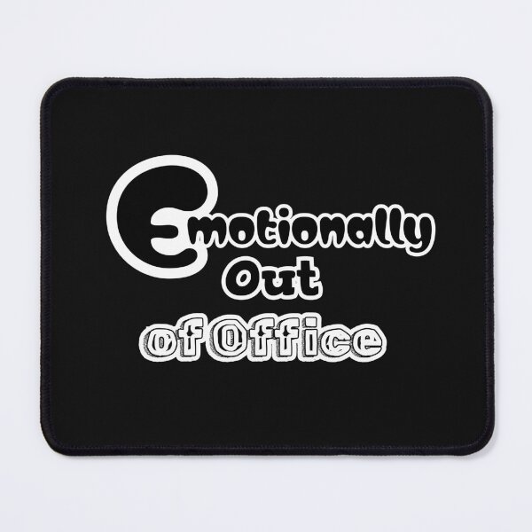 Item preview, Emotionally Out of Office designed and sold by DesignTeamHub.