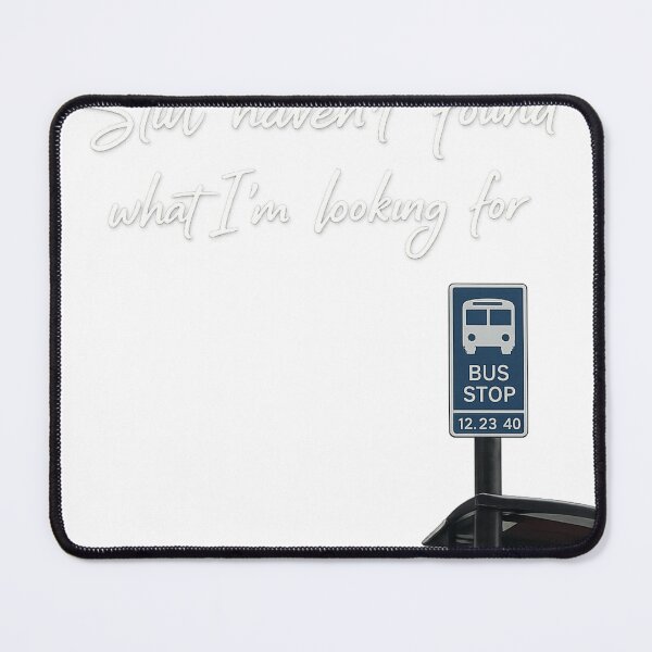 Item preview, Still Haven’t Found What I’m Looking For – Bus Stop Aesthetic T-Shirt & Hoodie Design designed and sold by Lifehackerplus1.