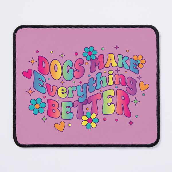 Item preview, Dogs Make Everything Better designed and sold by A Texas Belle Designs.