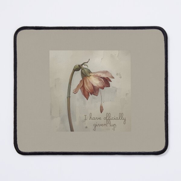 Item preview, I have officially given up. designed and sold by Nene Bird Designs.