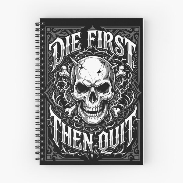 Item preview, Die First Then Quit Hardcore Worker Typography Design designed and sold by mazyoy.