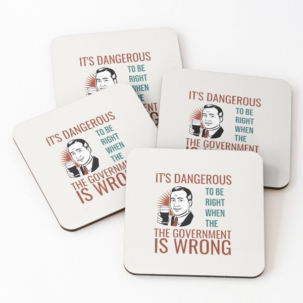Item preview, IT’S DANGEROUS TO BE RIGHT WHEN THE GOVT IS WRONG | CORE INSIGHTS SERIES — RETRO PROPAGANDA EDITION designed and sold by WitLounge.