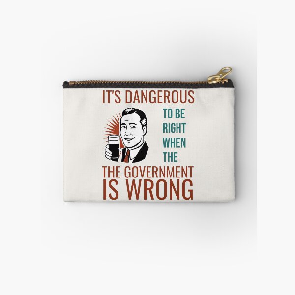Item preview, IT’S DANGEROUS TO BE RIGHT WHEN THE GOVT IS WRONG | CORE INSIGHTS SERIES — RETRO PROPAGANDA EDITION designed and sold by WitLounge.
