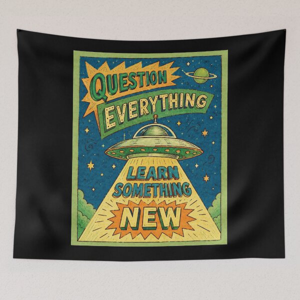 Item preview, Question Everything Learn Something New Retro Space Curiosity Poster designed and sold by ferminhays.