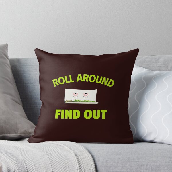 Item preview, ROLL AROUND AND FIND OUT | BAD DECISIONS HUMOR SERIES — LATE NIGHT EDITION designed and sold by WitLounge.